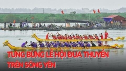 Tưng bừng lễ hội đua thuyền trên sông Yên