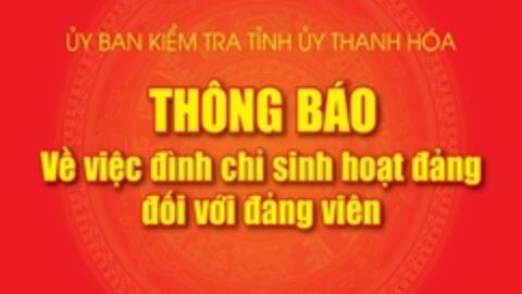 Thông báo về việc đình chỉ sinh hoạt đảng đối với đảng viên