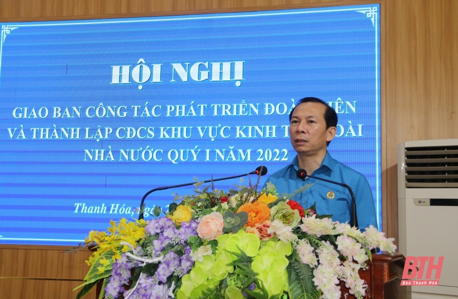 Thanh Hóa thành lập mới 32 công đoàn cơ sở khu vực ngoài nhà nước, kết nạp 7.300 đoàn viên