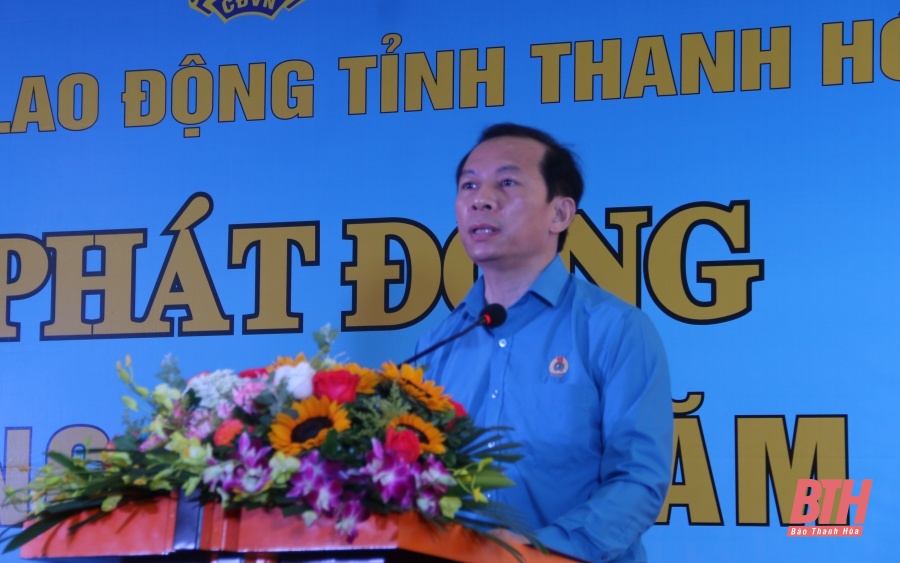 Phát động “Tháng Công nhân”, “Tháng hành động về an toàn vệ sinh lao động” năm 2022