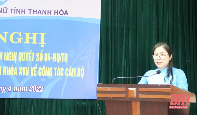 Thực hiện tốt công tác cán bộ nữ, phát hiện, giới thiệu nguồn cho Đảng, chính quyền và các ban, ngành, đoàn thể