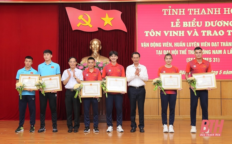 Biểu dương, tôn vinh, trao thưởng cho các VĐV, HLV tỉnh Thanh Hóa giành thành tích xuất sắc tại SEA Games 31