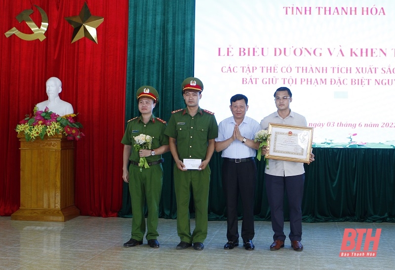 Tuyên dương và khen thưởng tập thể, cá nhân có thành tích xuất sắc trong bắt giữ tội phạm đặc biệt nguy hiểm