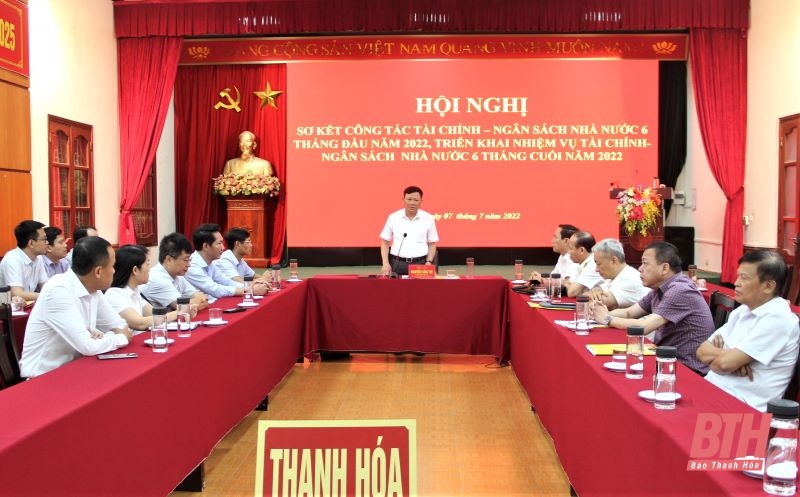 Triển khai nhiệm vụ tài chính - ngân sách Nhà nước 6 tháng cuối năm 2022