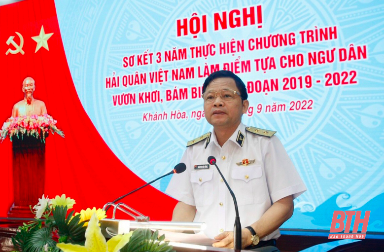 Sơ kết 3 năm thực hiện Chương trình “Hải quân Việt Nam làm điểm tựa cho ngư dân vươn khơi, bám biển” 