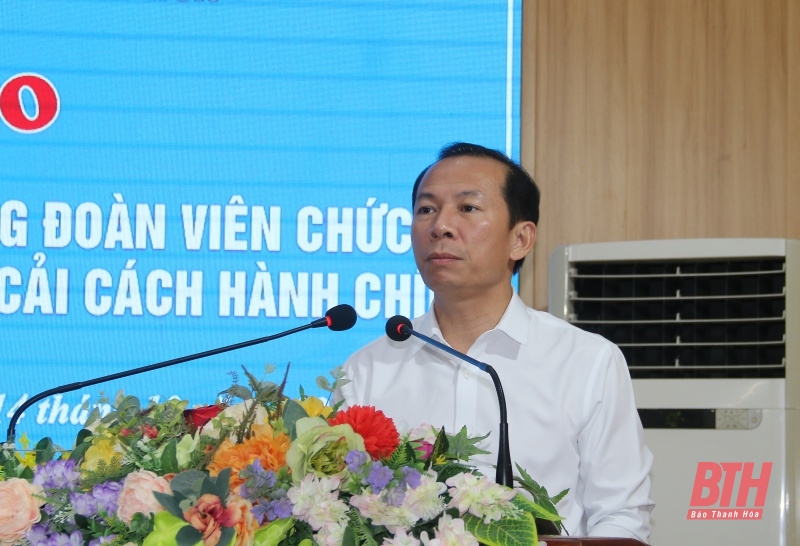 Phát huy vai trò các cấp công đoàn viên chức tỉnh Thanh Hóa trong tham gia cải cách hành chính