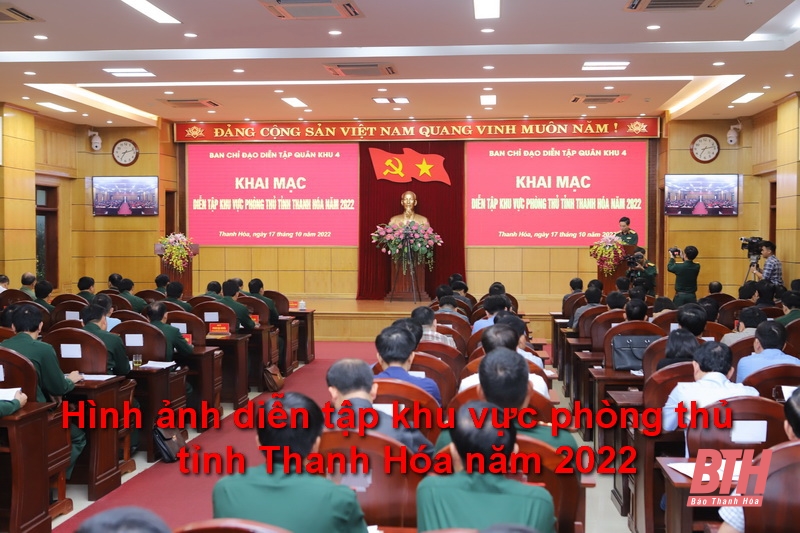 Khai mạc diễn tập khu vực phòng thủ tỉnh Thanh Hóa năm 2022