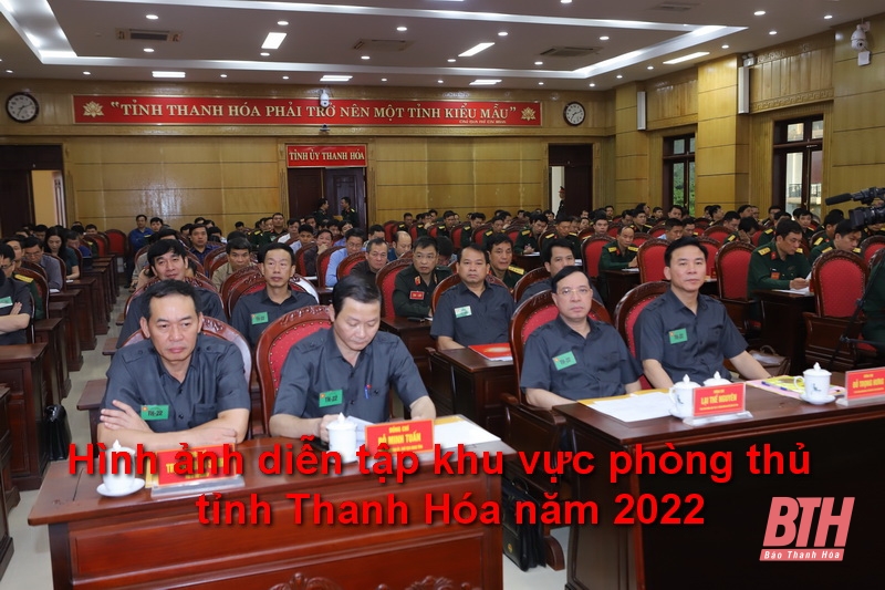 Khai mạc diễn tập khu vực phòng thủ tỉnh Thanh Hóa năm 2022