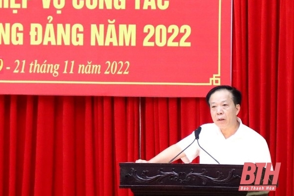 Tập huấn nghiệp vụ cho cán bộ làm công tác tổ chức xây dựng Đảng năm 2022