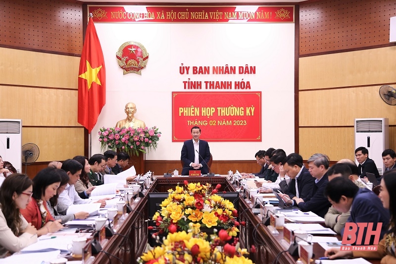 UBND tỉnh họp thường kỳ tháng 2-2023: Đánh giá tình hình kinh tế - xã hội tháng 2 và một số nội dung quan trọng khác