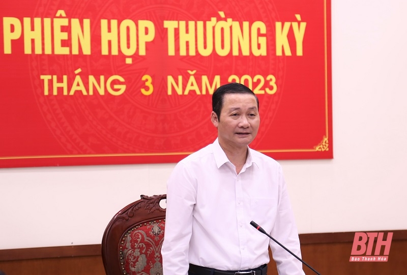 UBND tỉnh họp phiên thường kỳ tháng 3 - 2023