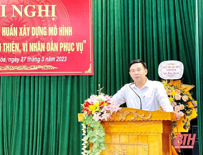 Ra mắt và tập huấn xây dựng mô hình “Chính quyền thân thiện, vì Nhân dân phục vụ” tại thị trấn Thiệu Hóa