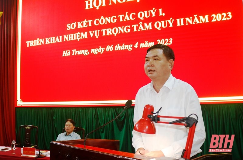 Hà Trung: Triển khai các nhiệm vụ trọng tâm quý II-2023