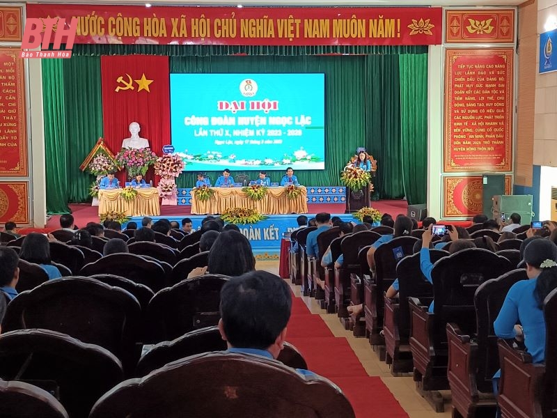 Đại hội Công đoàn huyện Ngọc Lặc lần thứ X, nhiệm kỳ 2023-2028