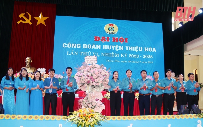 Đại hội Công đoàn huyện Thiệu Hoá lần thứ VI, nhiệm kỳ 2023 – 2028