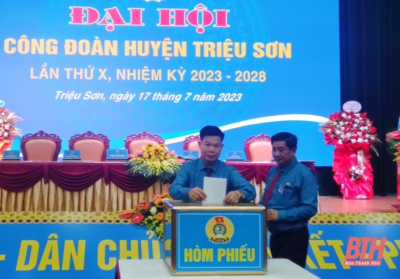 Đại hội Công đoàn huyện Triệu Sơn lần thứ X, nhiệm kỳ 2023-2028