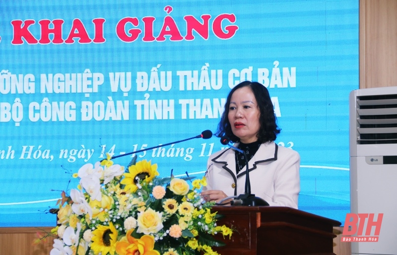 Bồi dưỡng nghiệp vụ đấu thầu cơ bản cho cán bộ công đoàn tỉnh Thanh Hoá